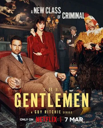 Джентльмены 1 сезон смотреть онлайн лордсериал